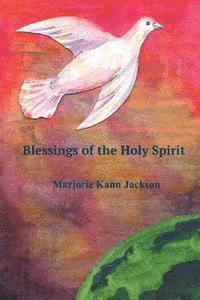 bokomslag Blessings of The Holy Spirit