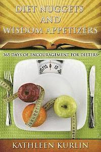 bokomslag Diet Nuggets and Wisdom Appetizers: 365 Days of Encouragement for Dieters