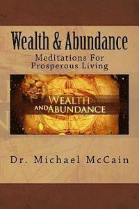 bokomslag Wealth & Abundance: Meditations For Prosperous Living