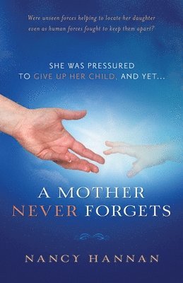 Nancy Hannan - Mother Never Forgets, Häftad