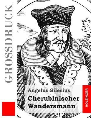 bokomslag Cherubinischer Wandersmann (Großdruck)