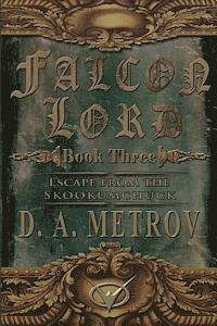 bokomslag Falcon Lord: Escape from the Skookumchuck: A Steampunk Fantasy Novel