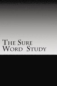 bokomslag The Sure Word Study