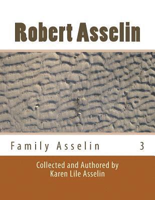 Family Asselin: Robert Asselin # 3 1