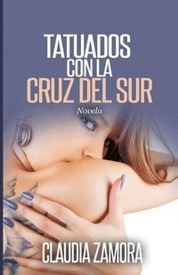 bokomslag Tatuados con la Cruz del Sur