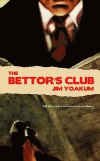bokomslag The Bettor's Club