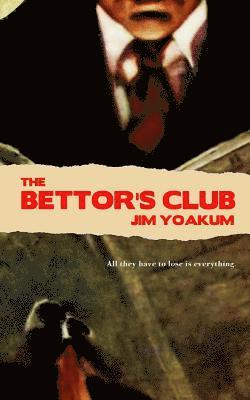 The Bettor's Club 1