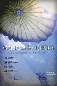 Sold to be Diers: Sold to be Diers 1