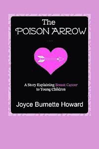 Joyce Burnette Howard - The Poison Arrow, Häftad
