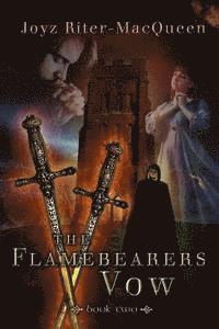 bokomslag The Flamebearers Vow: Book Two