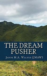 bokomslag The Dream Pusher