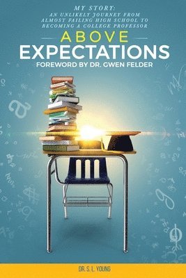 Above Expectations - My Story 1