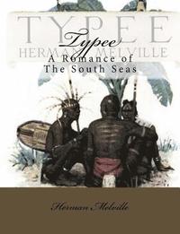 bokomslag Typee: A Romance of The South Seas