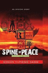 bokomslag Spine of Peace: An African Novel