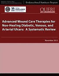 bokomslag Advanced Wound Care Therapies for Non-Healing Diabetic, Venous, and Arterial Ulcers: A Systematic Review