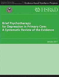 bokomslag Brief Psychotherapy for Depression in Primary Care: A Systematic Review of the Evidence