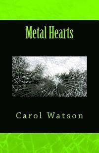 Metal Hearts 1