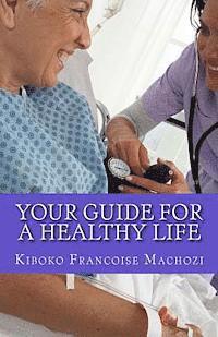 bokomslag Your guide for a healthy life