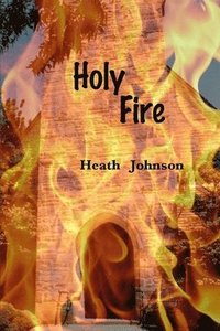 bokomslag Holy Fire