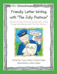 bokomslag Friendly Letter Writing with 'The Jolly Postman': Creative activities that teach friendly letter writing through the Ahlberg's book 'The Jolly Postman