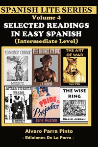 bokomslag Selected Readings In Easy Spanish Vol 4