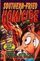 bokomslag Southern-Fried Homicide: Comics from the Gone World!