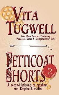 bokomslag Petticoat Shorts, Volume Two