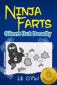 bokomslag Ninja Farts: Silent But Deadly