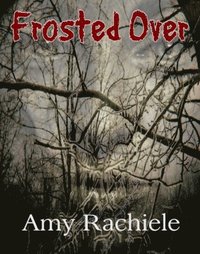 bokomslag Frosted Over (A Novella)