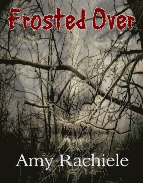 Amy Rachiele, Brenda Santos - Frosted Over (A Novella), Häftad. Tillgänglighet: Lägg i varukorg