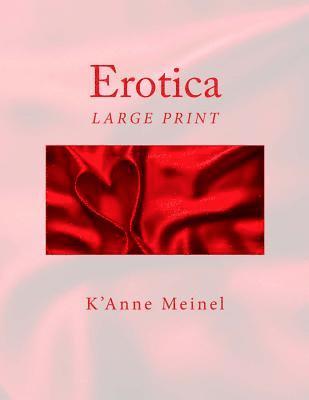 K'Anne Meinel - Erotica, Häftad