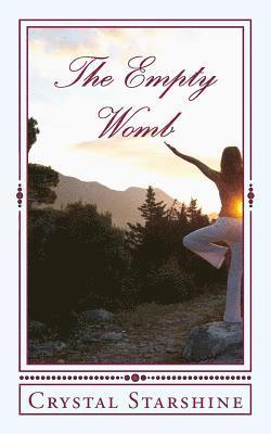 The Empty Womb: Becoming Youniquely Woman 1