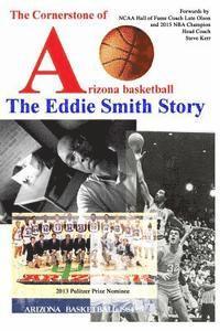 bokomslag The Cornerstone of Arizona Basketball: The Eddie Smith Story