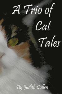 bokomslag A Trio of Cat Tales