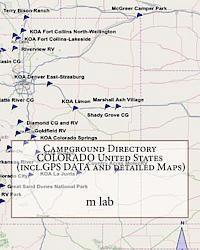 M. Lab - Campground Directory COLORADO United States (incl.GPS DATA and detailed Maps), Häftad
