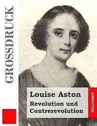 bokomslag Revolution und Contrerevolution (Großdruck)