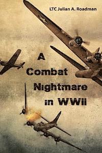 bokomslag A Combat Nightmare in WWII