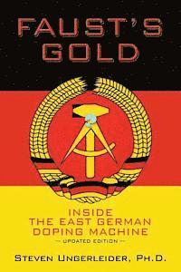 bokomslag Faust's Gold: inside the east german doping machine---updated edition