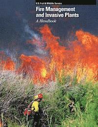 bokomslag Fire Management and Invasive Plants Handbook