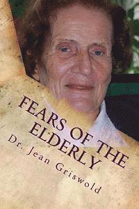 Fears Of The Elderly 1