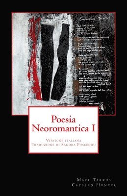 bokomslag Poesia Neoromantica I. Catalan Hunter