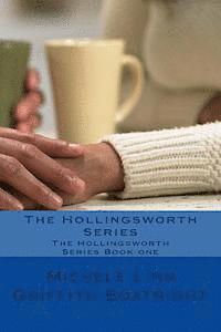 Michele Linn Linn Griffith Boatright - The Hollingsworth Series: The Hollingsworth Series Book one, Häftad