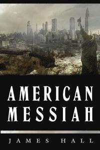 bokomslag American Messiah