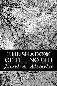 bokomslag The Shadow of the North