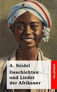 bokomslag Geschichten und Lieder der Afrikaner