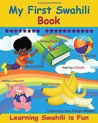 bokomslag My First Swahili Book: Learning Swahili Is Fun!