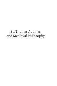 St. Thomas Aquinas and Medieval Philosophy 1
