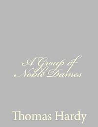 bokomslag A Group of Noble Dames