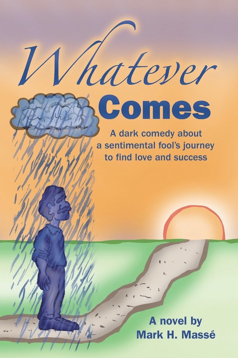 Whatever Comes 1