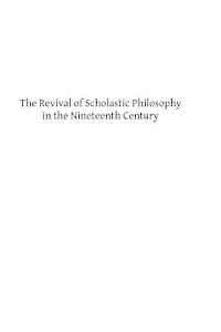 bokomslag The Revival of Scholastic Philosophy in the Nineteenth Century